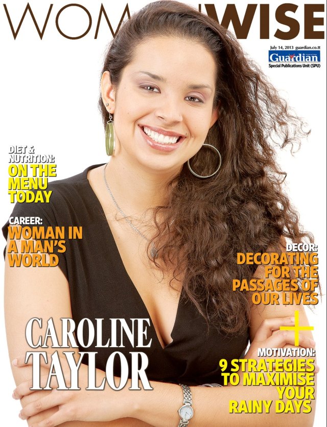 Caroline Taylor Trinidad Guardian WomanWise Cover 2013